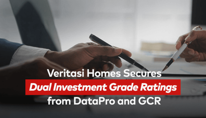 Veritasi Homes Earns Top Credit Ratings from DataPro and GCR